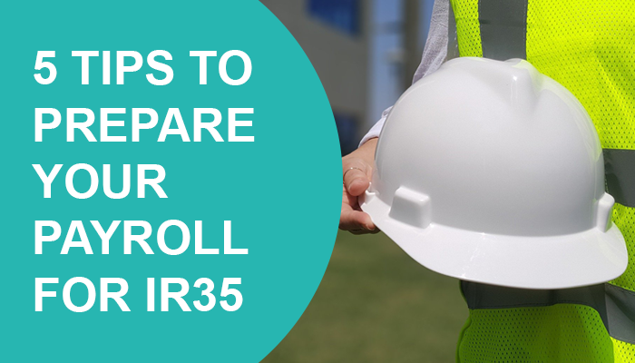 5 tips to prepare your payroll for IR35